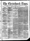 Christchurch Times Saturday 15 January 1870 Page 1