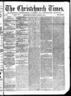 Christchurch Times Saturday 22 January 1870 Page 1