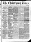 Christchurch Times Saturday 19 February 1870 Page 1