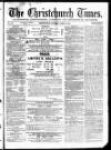 Christchurch Times Saturday 02 April 1870 Page 1