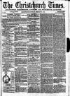 Christchurch Times Saturday 17 February 1872 Page 1