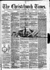 Christchurch Times Saturday 22 March 1873 Page 1