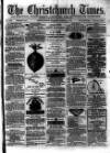 Christchurch Times Saturday 23 March 1878 Page 1