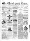 Christchurch Times Saturday 20 March 1880 Page 1