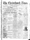 Christchurch Times Saturday 05 August 1882 Page 1