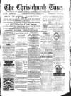 Christchurch Times Saturday 12 August 1882 Page 1