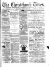 Christchurch Times Saturday 07 June 1884 Page 1