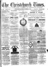 Christchurch Times Saturday 21 November 1885 Page 1