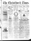 Christchurch Times Saturday 01 May 1886 Page 1