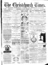 Christchurch Times Saturday 01 January 1887 Page 1