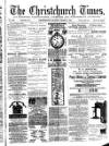 Christchurch Times Saturday 05 March 1887 Page 1