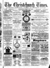 Christchurch Times Saturday 07 May 1887 Page 1