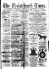 Christchurch Times Saturday 04 February 1888 Page 1