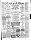Christchurch Times Saturday 09 March 1889 Page 1
