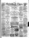 Christchurch Times Saturday 13 April 1889 Page 1