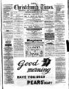 Christchurch Times Saturday 27 July 1889 Page 1