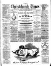 Christchurch Times Saturday 01 March 1890 Page 1