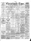 Christchurch Times Saturday 25 February 1893 Page 1
