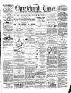 Christchurch Times Saturday 11 March 1893 Page 1