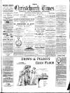 Christchurch Times Saturday 08 April 1893 Page 1