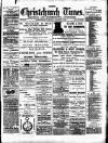 Christchurch Times Saturday 03 November 1894 Page 1