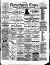Christchurch Times Saturday 17 November 1894 Page 1