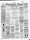Christchurch Times Saturday 07 January 1899 Page 1