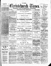 Christchurch Times Saturday 25 March 1899 Page 1