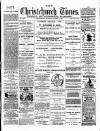 Christchurch Times Saturday 12 August 1899 Page 1