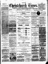 Christchurch Times Saturday 01 September 1900 Page 1