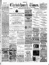 Christchurch Times Saturday 31 May 1902 Page 1