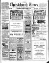 Christchurch Times Saturday 29 November 1913 Page 1