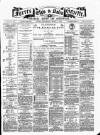 Forres Elgin and Nairn Gazette, Northern Review and Advertiser Wednesday 02 March 1898 Page 1