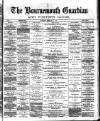 Bournemouth Guardian Saturday 02 February 1884 Page 1