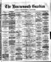 Bournemouth Guardian Saturday 08 March 1884 Page 1