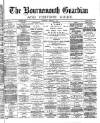 Bournemouth Guardian Saturday 04 October 1884 Page 1
