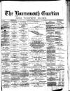 Bournemouth Guardian Saturday 10 January 1885 Page 1