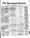 Bournemouth Guardian Saturday 21 February 1885 Page 1