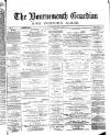 Bournemouth Guardian Saturday 04 July 1885 Page 1
