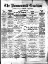 Bournemouth Guardian Saturday 06 March 1886 Page 1