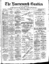 Bournemouth Guardian Saturday 15 April 1893 Page 1