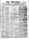 County Advertiser & Herald for Staffordshire and Worcestershire Saturday 08 May 1858 Page 1