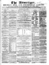 County Advertiser & Herald for Staffordshire and Worcestershire Saturday 17 July 1858 Page 1