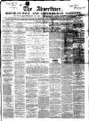 County Advertiser & Herald for Staffordshire and Worcestershire Saturday 11 February 1860 Page 1