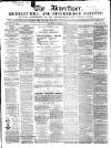 County Advertiser & Herald for Staffordshire and Worcestershire Saturday 24 March 1860 Page 1