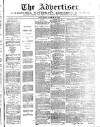 County Advertiser & Herald for Staffordshire and Worcestershire Saturday 22 March 1873 Page 1