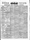 Horsham, Petworth, Midhurst and Steyning Express Tuesday 13 June 1899 Page 1
