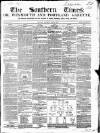 Southern Times and Dorset County Herald Saturday 12 June 1852 Page 1