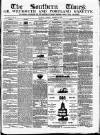 Southern Times and Dorset County Herald Saturday 30 October 1852 Page 1
