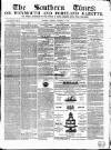 Southern Times and Dorset County Herald Saturday 13 November 1852 Page 1